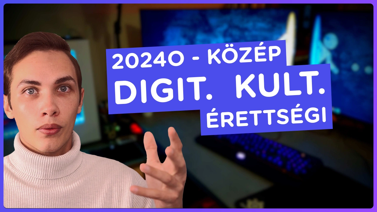 2024. október | Középszintű Digitális kultúra Érettségi